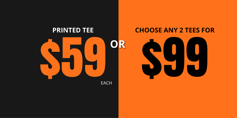 Printed Tee $59 each or choose any 2 tees for $99